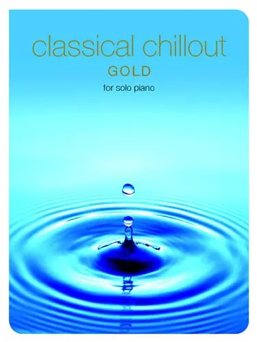 Cover: 9780711998421 | Classical Chillout Gold | Taschenbuch | Classical Chillout | Buch