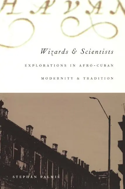 Cover: 9780822328421 | Wizards and Scientists | Stephan Palmié | Taschenbuch | Englisch
