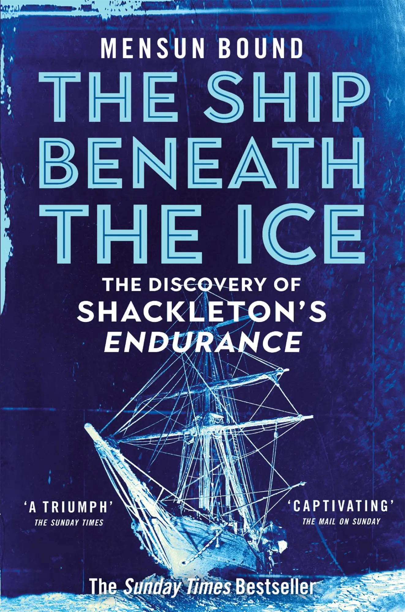 Cover: 9781035008421 | The Ship Beneath the Ice | The Discovery of Shackleton's Endurance