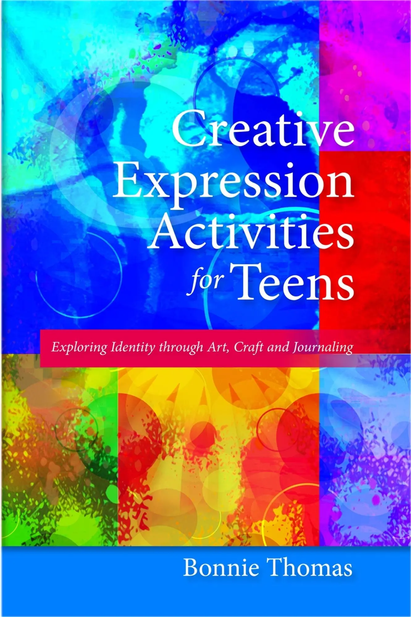 Cover: 9781849058421 | Creative Expression Activities for Teens | Bonnie Thomas | Taschenbuch
