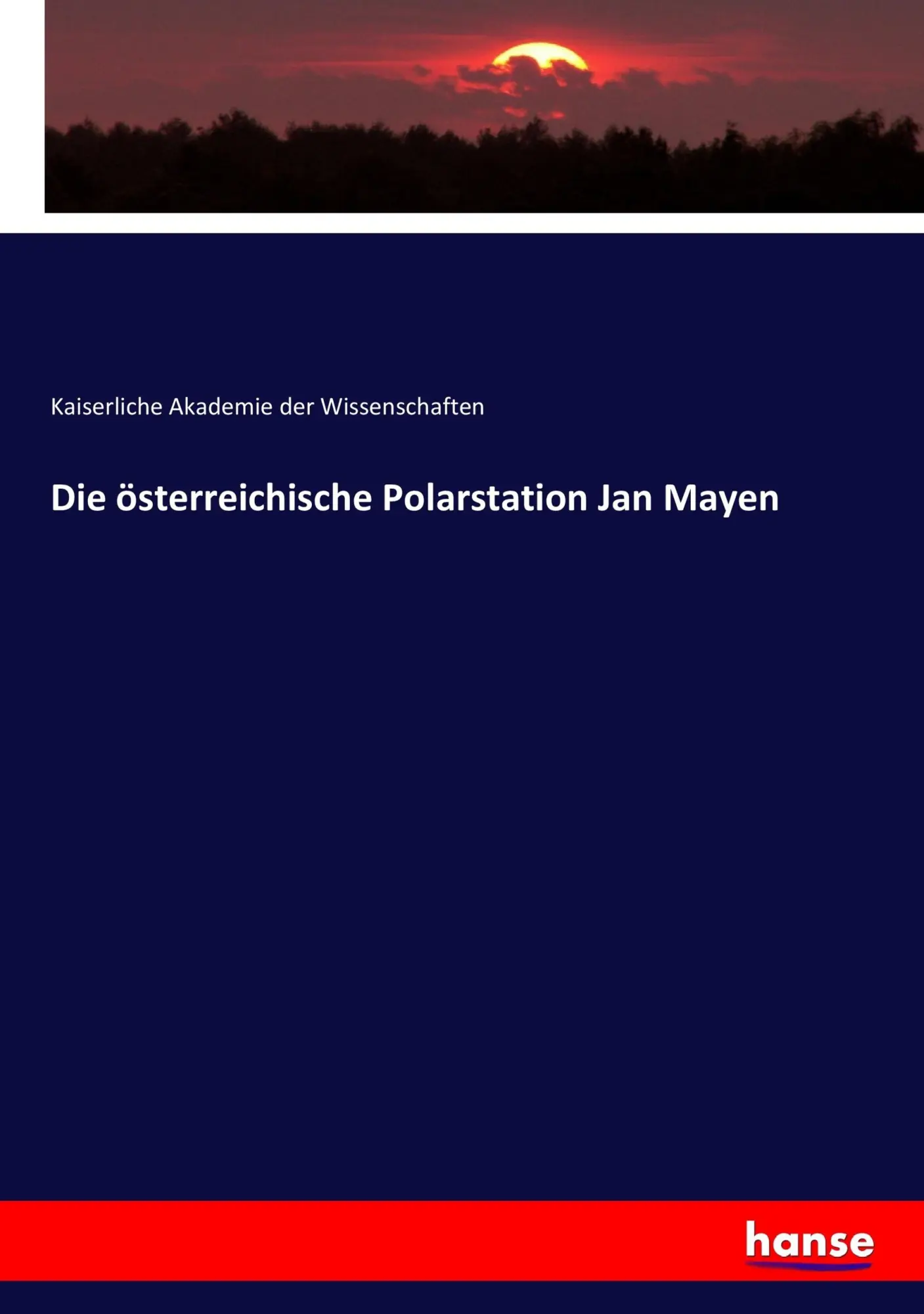 Cover: 9783743378421 | Die österreichische Polarstation Jan Mayen | Wissenschaften | Buch