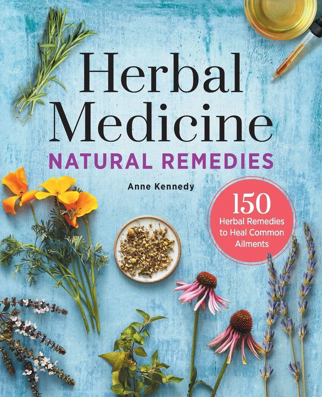 Cover: 9781623158521 | Herbal Medicine Natural Remedies | Anne Kennedy | Taschenbuch | 2017