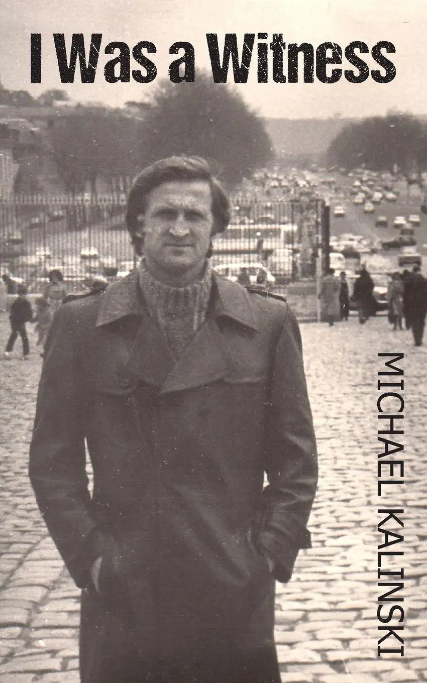 Cover: 9781835638521 | I Was a Witness | Michael Kalinski | Taschenbuch | Englisch | 2025