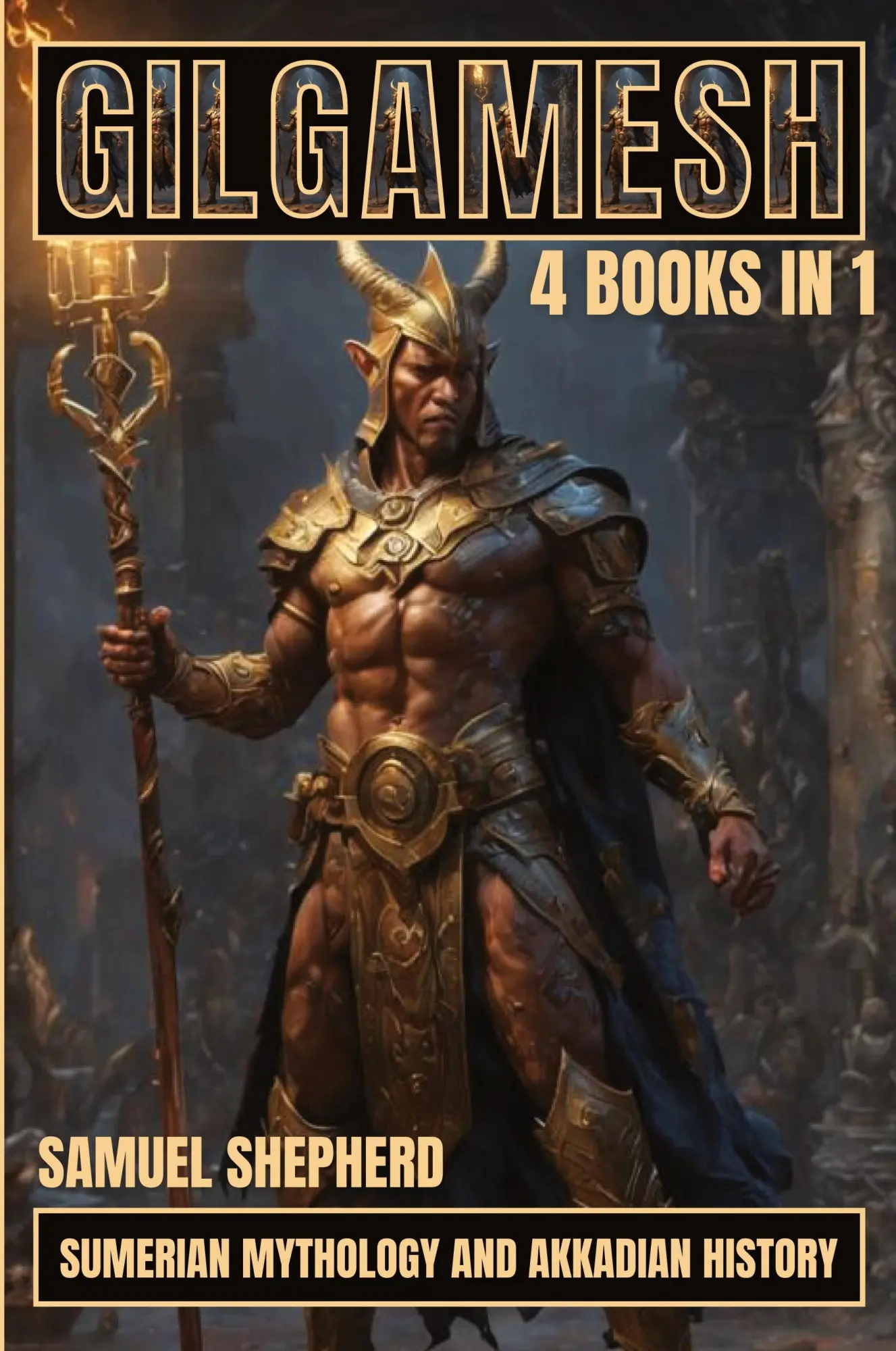 Cover: 9781839388521 | Gilgamesh | Sumerian Mythology And Akkadian History | Samuel Shepherd