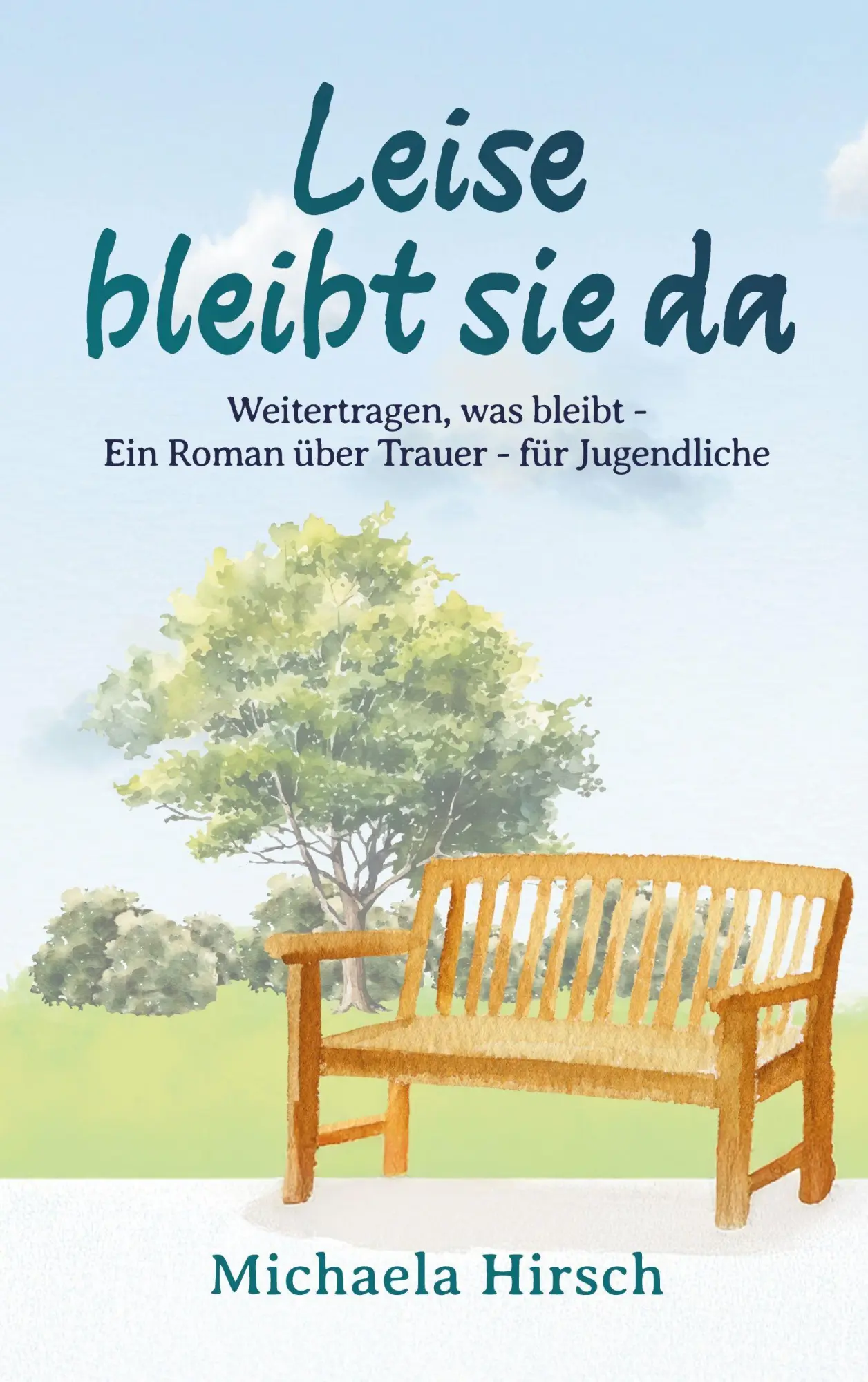 Cover: 9783695168521 | Leise bleibt sie da | Michaela Hirsch | Taschenbuch | 134 S. | Deutsch