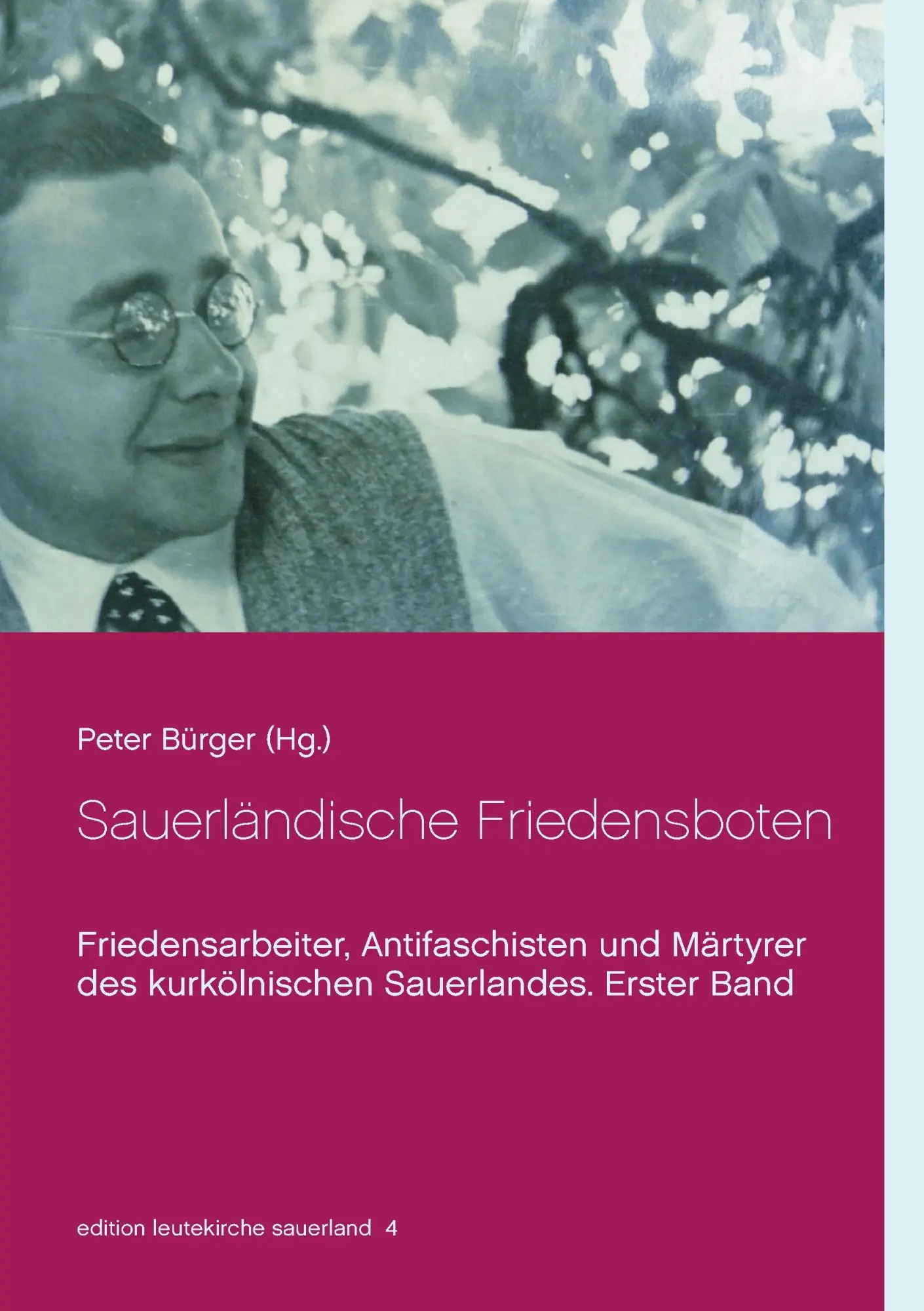 Cover: 9783743128521 | Sauerländische Friedensboten | Peter Bürger | Taschenbuch | 524 S.