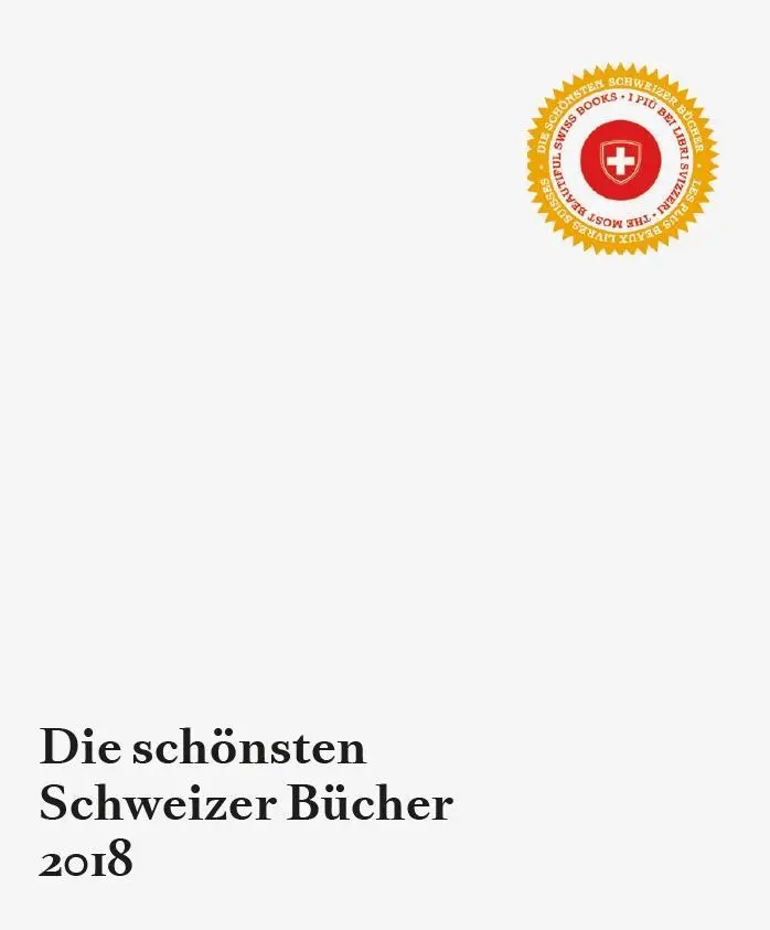 Cover: 9783909928521 | Die schönsten Schweizer Bücher 2018 | Roderick Hönig | Buch | 200 S.