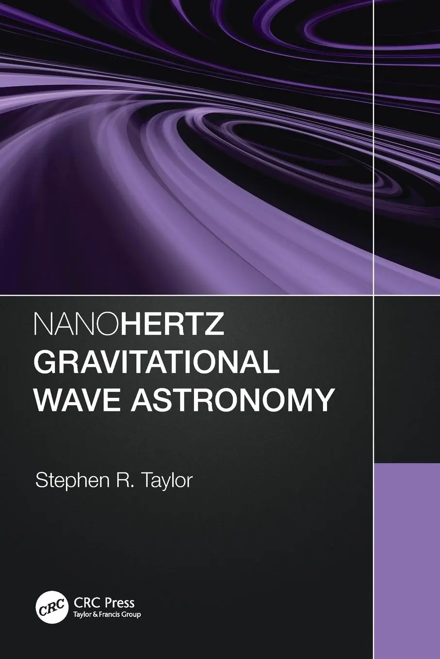 Cover: 9780367768621 | Nanohertz Gravitational Wave Astronomy | Stephen R. Taylor | Buch