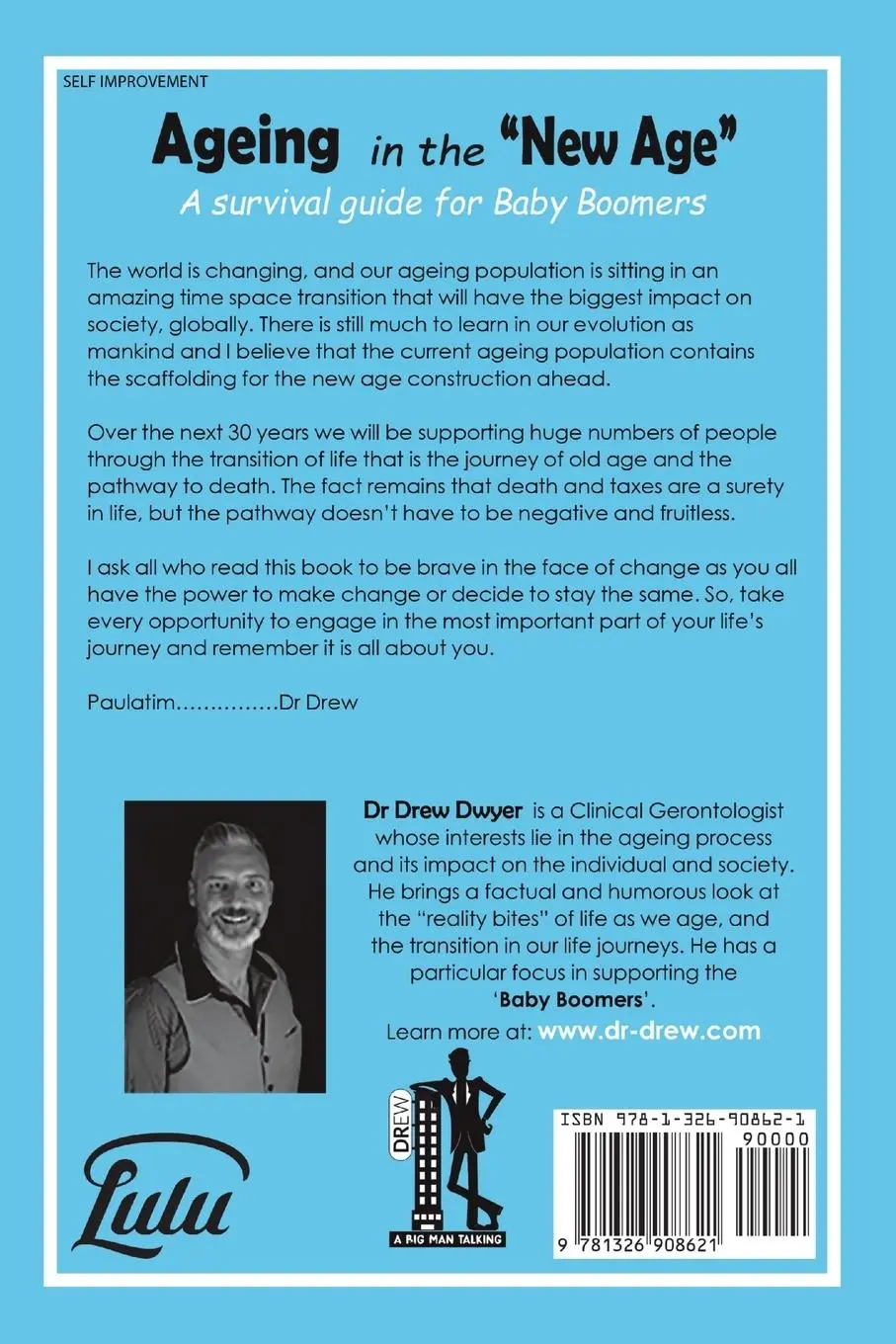 Rückseite: 9781326908621 | Ageing In the 'New Age' | A Survival Guide for Baby Boomers | Dwyer