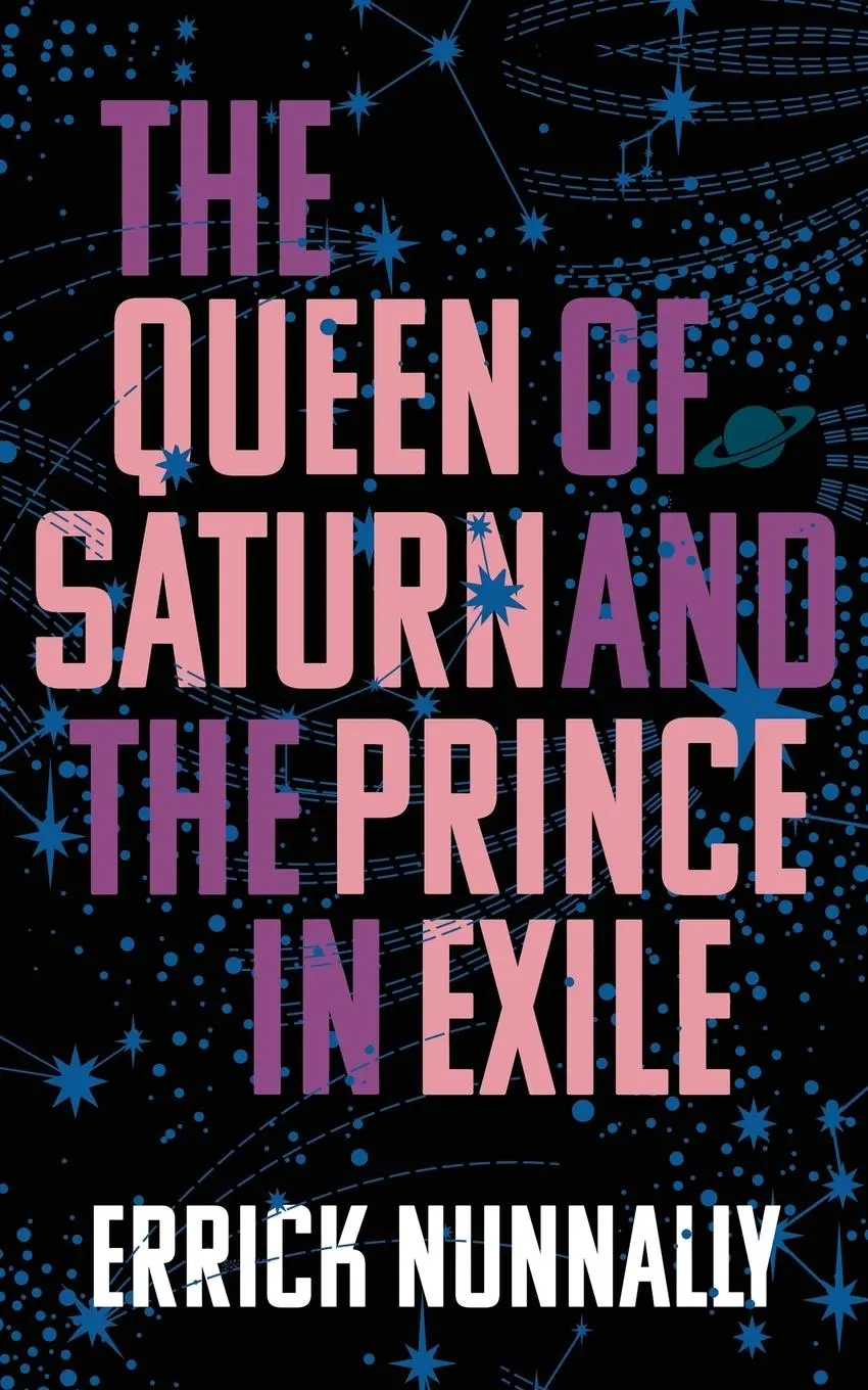 Cover: 9781960988621 | The Queen of Saturn and the Prince in Exile | Errick Nunnally | Buch