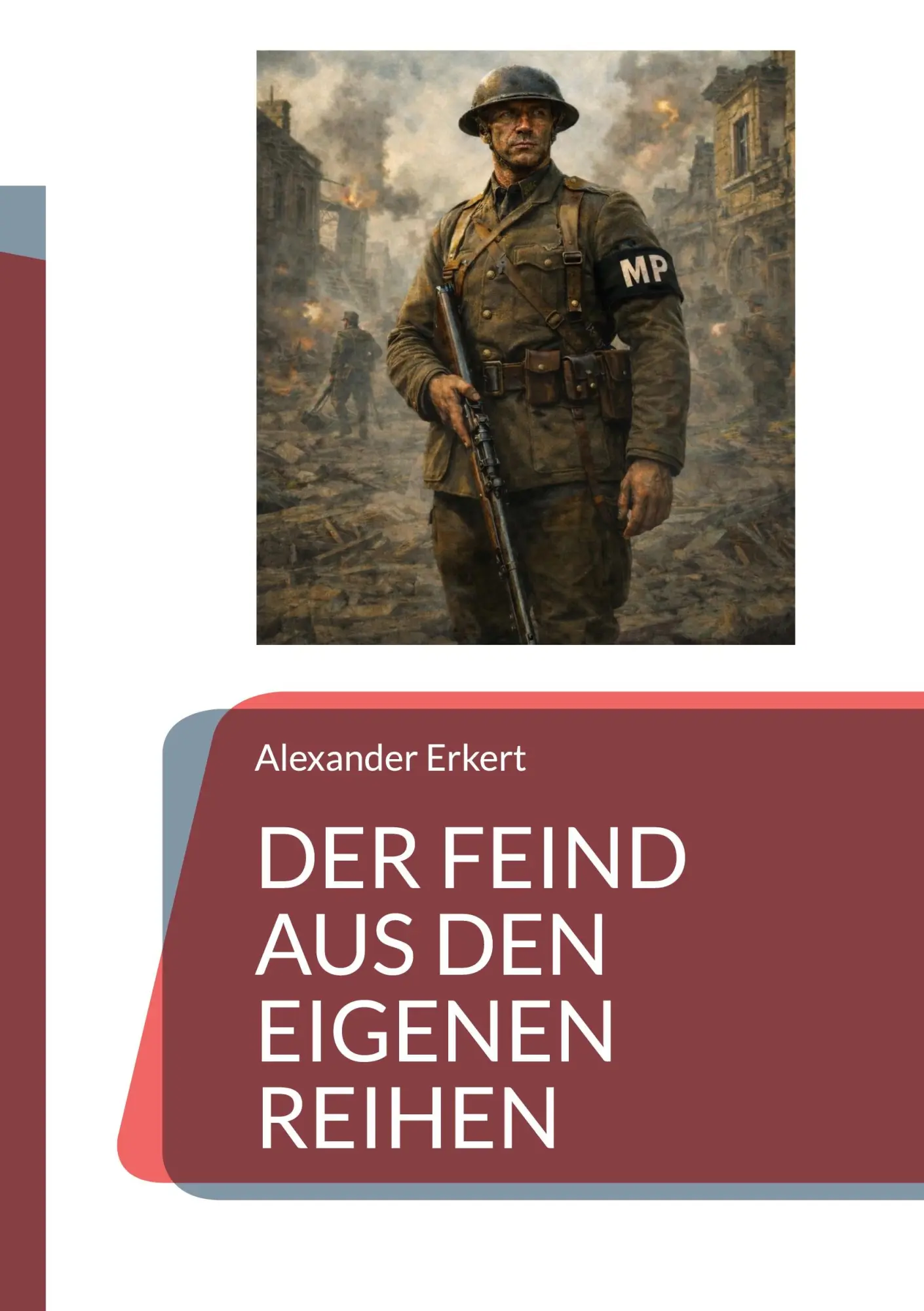 Cover: 9783696388621 | Der Feind aus den eigenen Reihen | Alexander Erkert | Taschenbuch