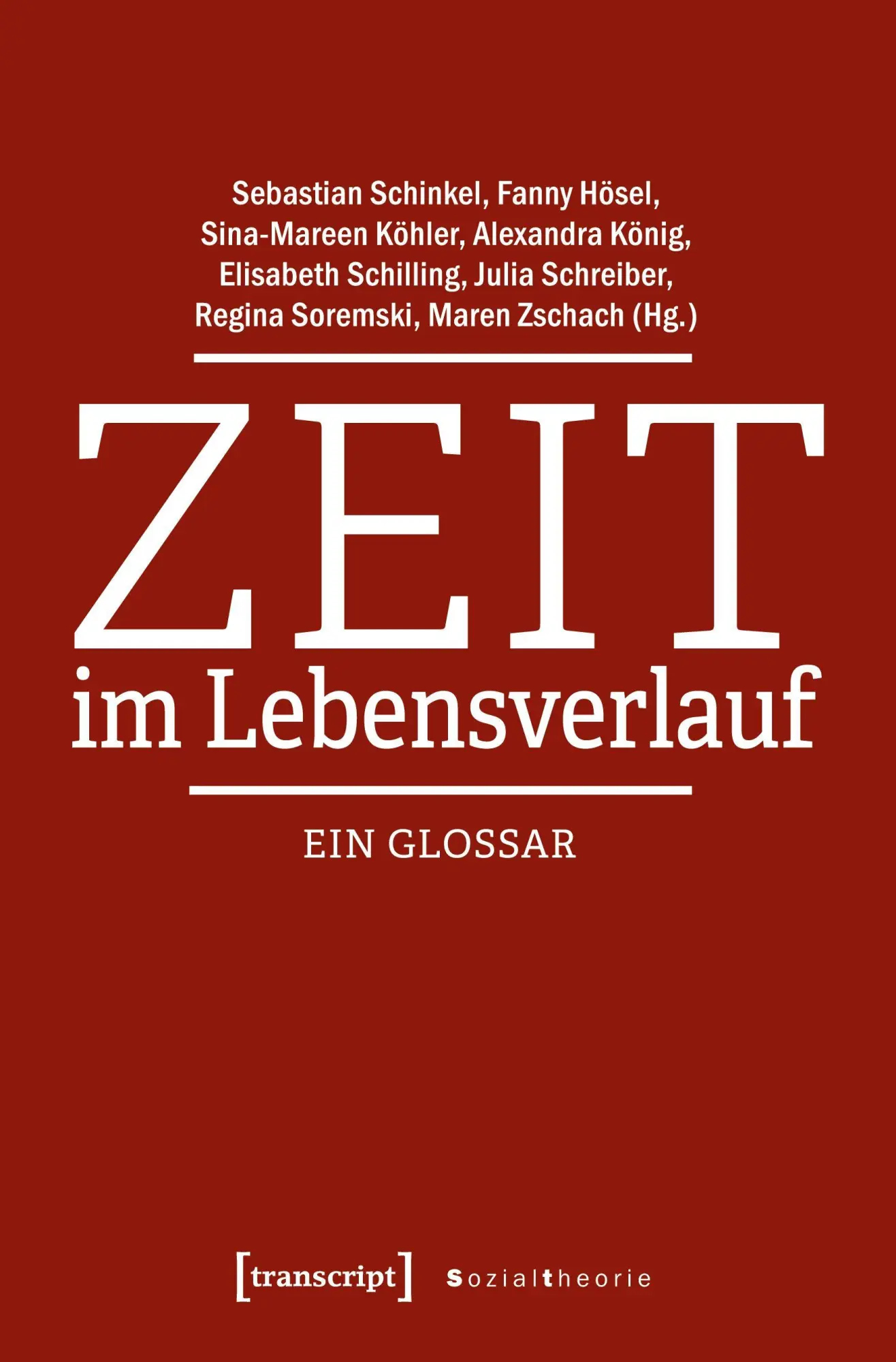 Cover: 9783837648621 | Zeit im Lebensverlauf | Sebastian Schinkel | Taschenbuch | 384 S.