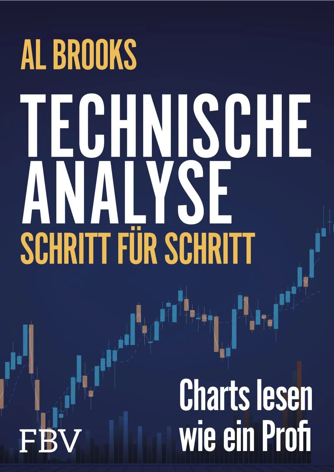 Cover: 9783959728621 | Technische Analyse Schritt für Schritt | Charts lesen wie ein Profi