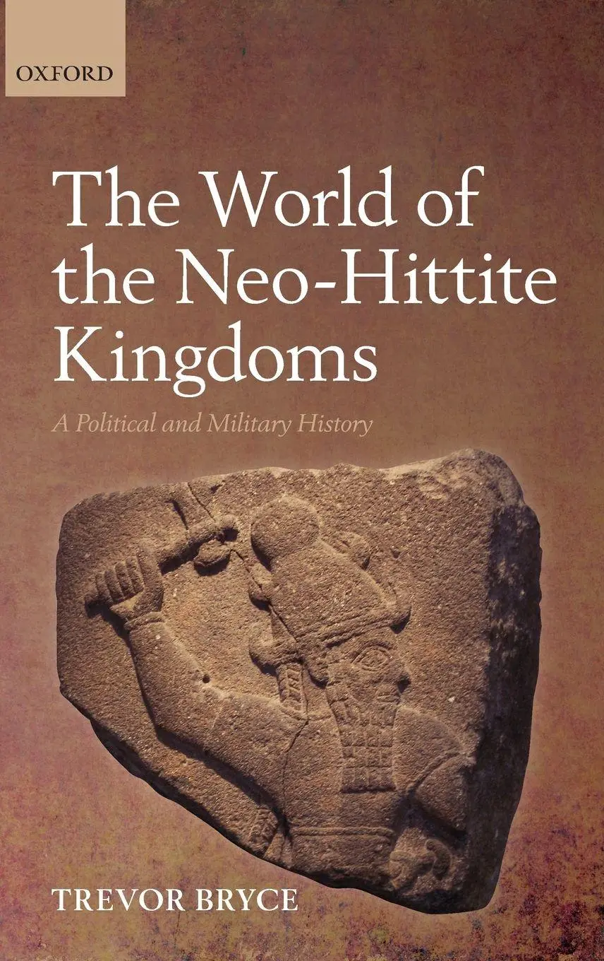 Cover: 9780199218721 | WORLD NEO-HITTITE KINGDOMS C | A Political and Military History | Buch
