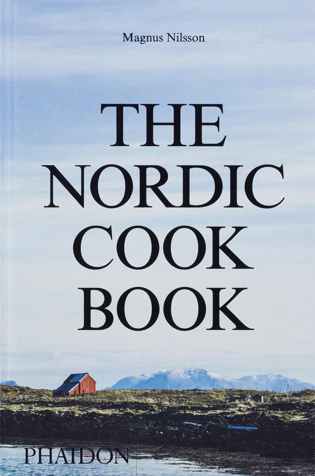 Cover: 9780714868721 | The Nordic Cookbook | Magnus Nilsson | Buch | Phaidon Press | 768 S.