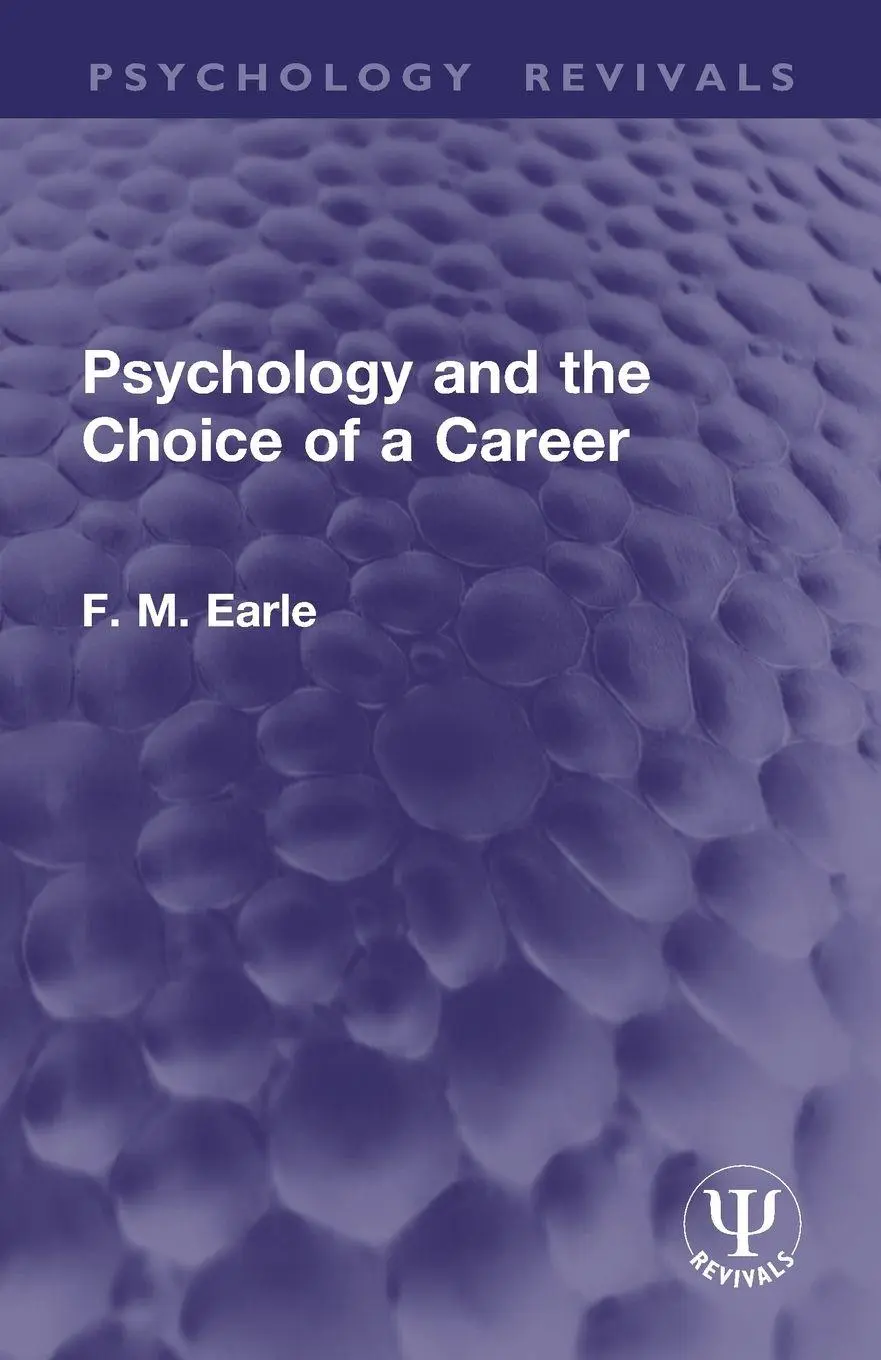 Cover: 9781032938721 | Psychology and the Choice of a Career | F. M. Earle | Taschenbuch