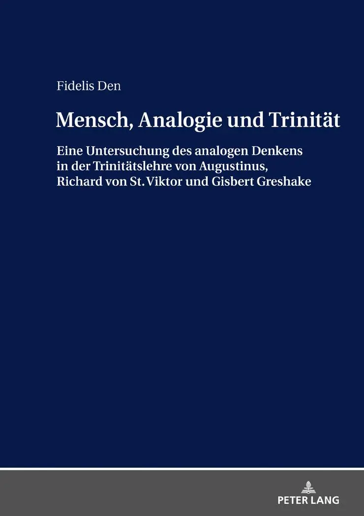 Cover: 9783631788721 | Mensch, Analogie und Trinität | Fidelis Den | Buch | Gebunden | 2019