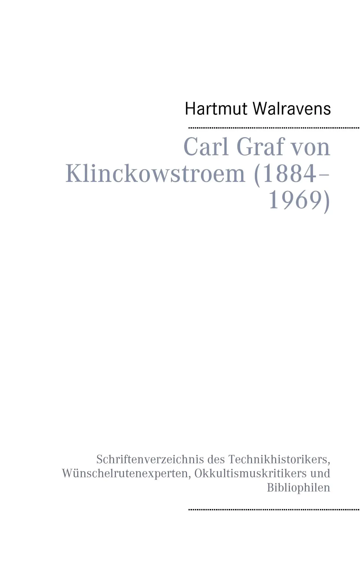 Cover: 9783738638721 | Carl Graf von Klinckowstroem (1884-1969) | Hartmut Walravens | Buch