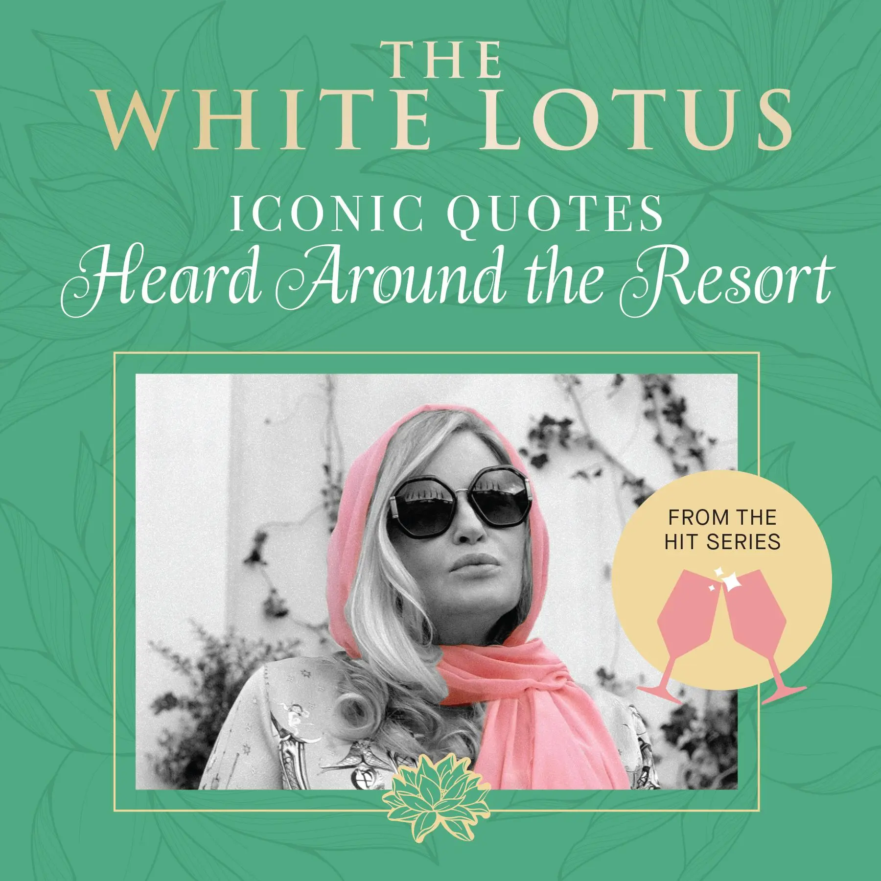 Cover: 9798886638721 | The White Lotus: Iconic Quotes Heard Around the Resort | Editions