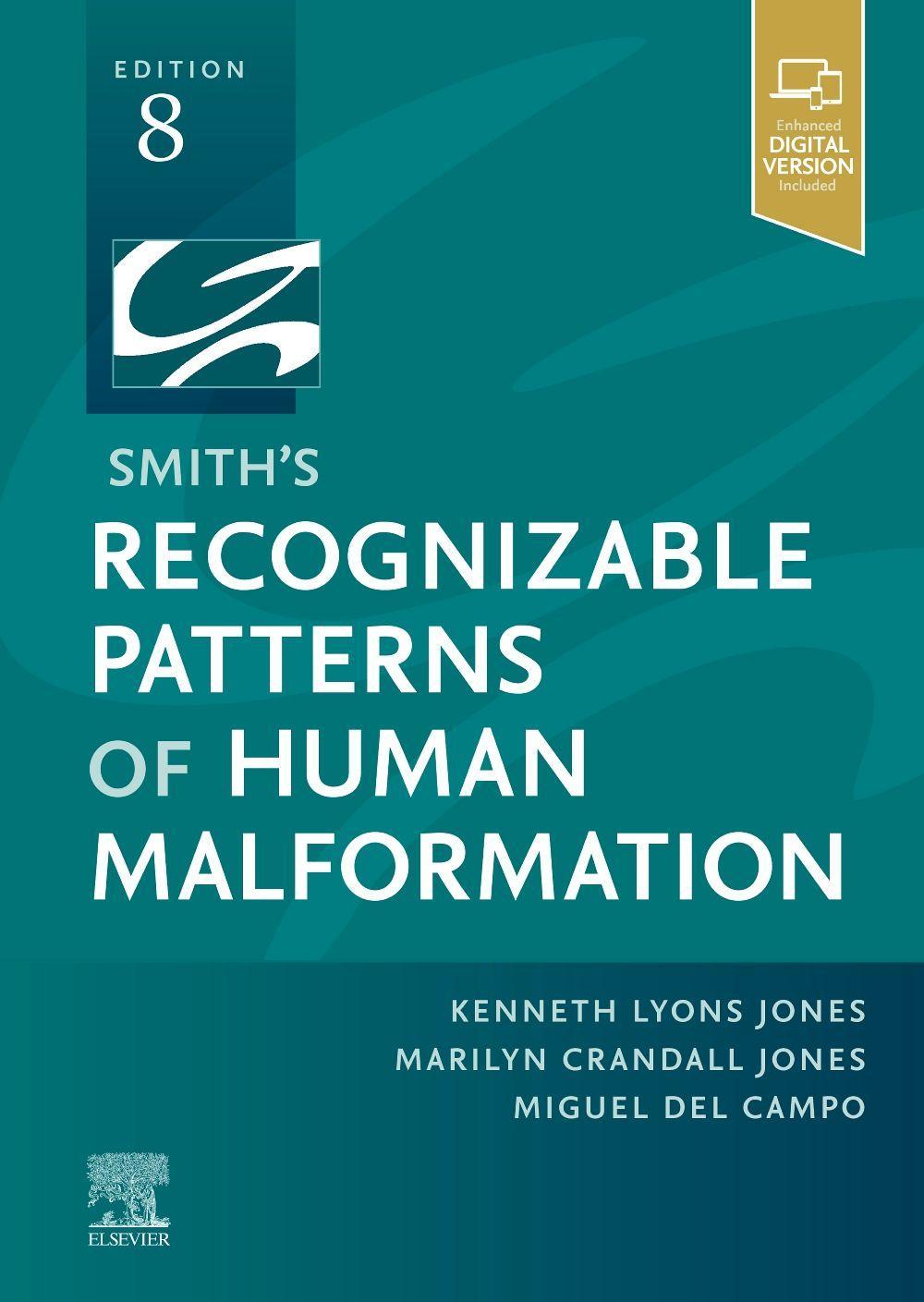 Smith's Recognizable Patterns of Human Malformation | Expert Consult - Online and Print | Kenneth Lyons Jones (u. a.) | Buch | Gebunden | Englisch | 2021 | Elsevier LTD, Oxford | EAN 9780323638821 - Jones, Kenneth Lyons