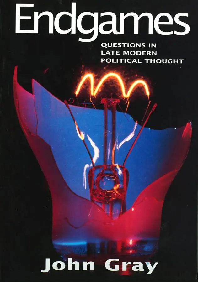 Cover: 9780745618821 | Endgames | John Gray | Taschenbuch | Englisch | 1997 | Polity Press