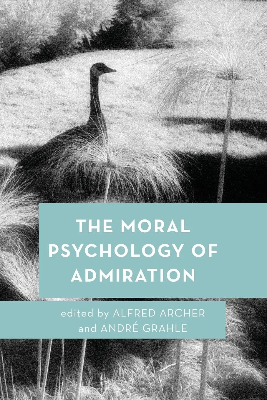 Cover: 9781538158821 | The Moral Psychology of Admiration | Alfred Archer (u. a.) | Buch