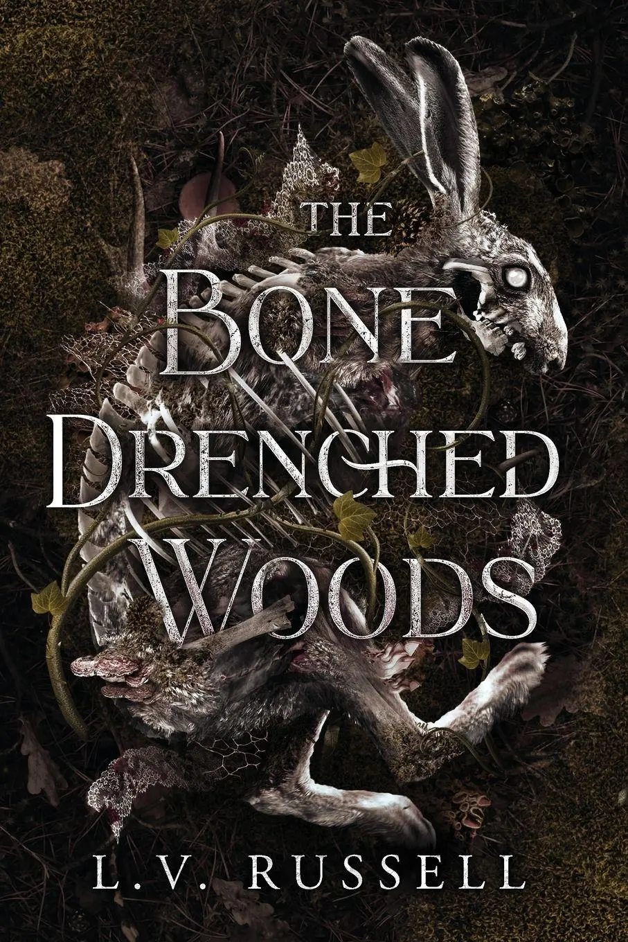 Cover: 9781958228821 | The Bone Drenched Woods | L. V. Russell | Taschenbuch | Englisch
