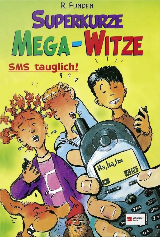 Cover: 9783505118821 | Superkurze Mega-Witze | SMS-tauglich | R Funden | Buch | 252 S. | 2002
