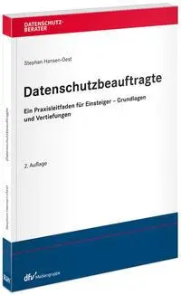 Cover: 9783800518821 | Datenschutzbeauftragte | Stephan Hansen-Oest | Taschenbuch | XII Cover: 9783800518821 | Datenschutzbeauftragte | Stephan Hansen-Oest | Taschenbuch | XII