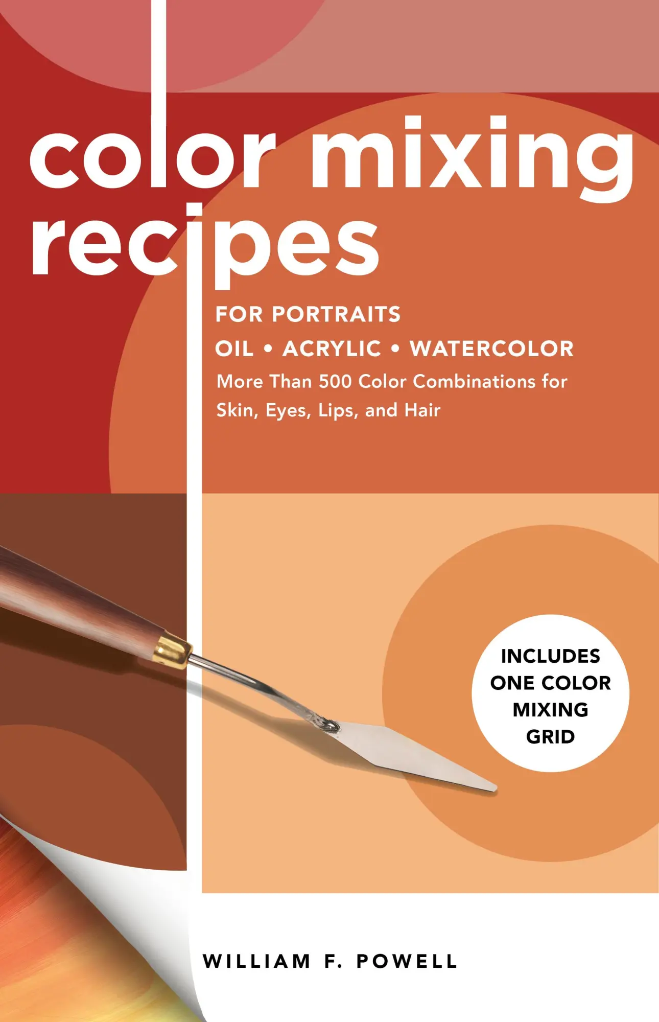 Cover: 9781600588921 | Color Mixing Recipes for Portraits | William F Powell | Taschenbuch