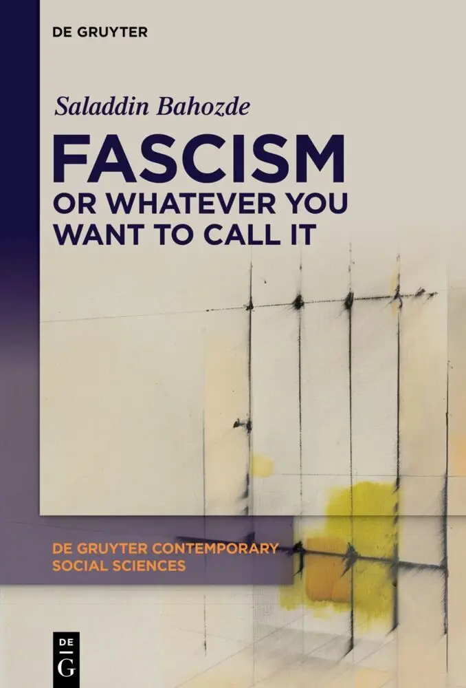 Cover: 9783111608921 | Fascism or Whatever You Want to Call It | Saladdin Bahozde | Buch