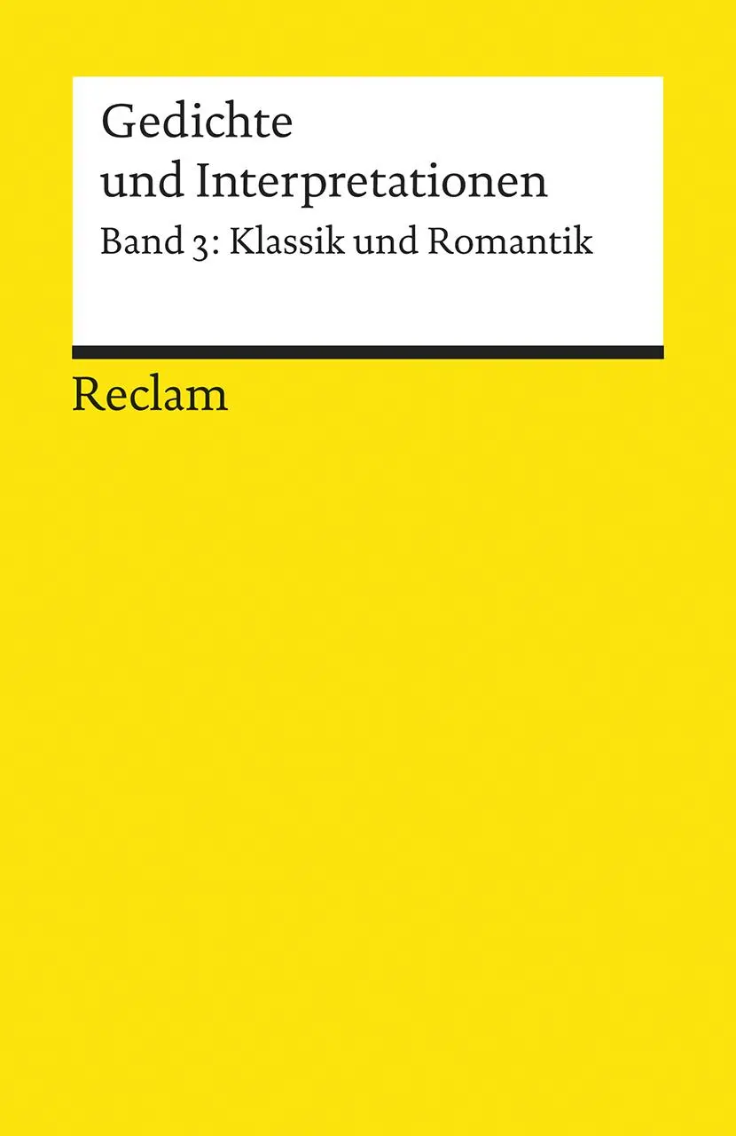Cover: 9783150078921 | Gedichte und Interpretationen 3. Klassik und Romantik | Segebrecht