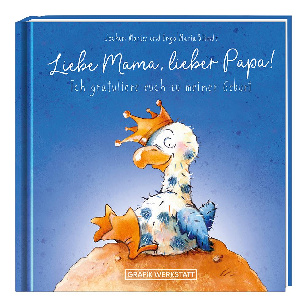 Cover: 9783862298921 | Liebe Mama, lieber Papa! Ich gratuliere euch zu meiner Geburt | Buch