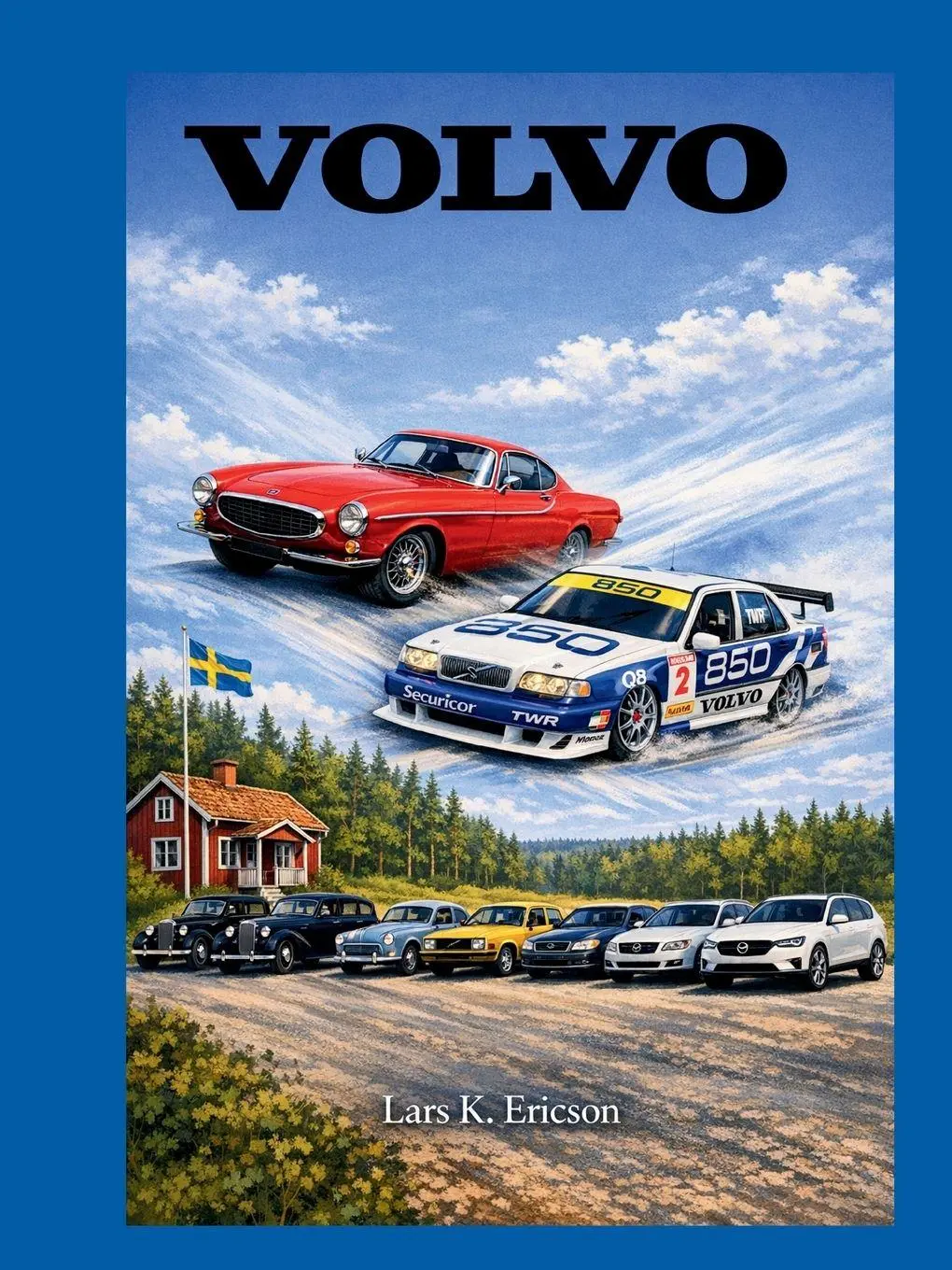 Cover: 9789199088921 | Volvo | Lars K. Ericson | Taschenbuch | Schwedisch | 2026