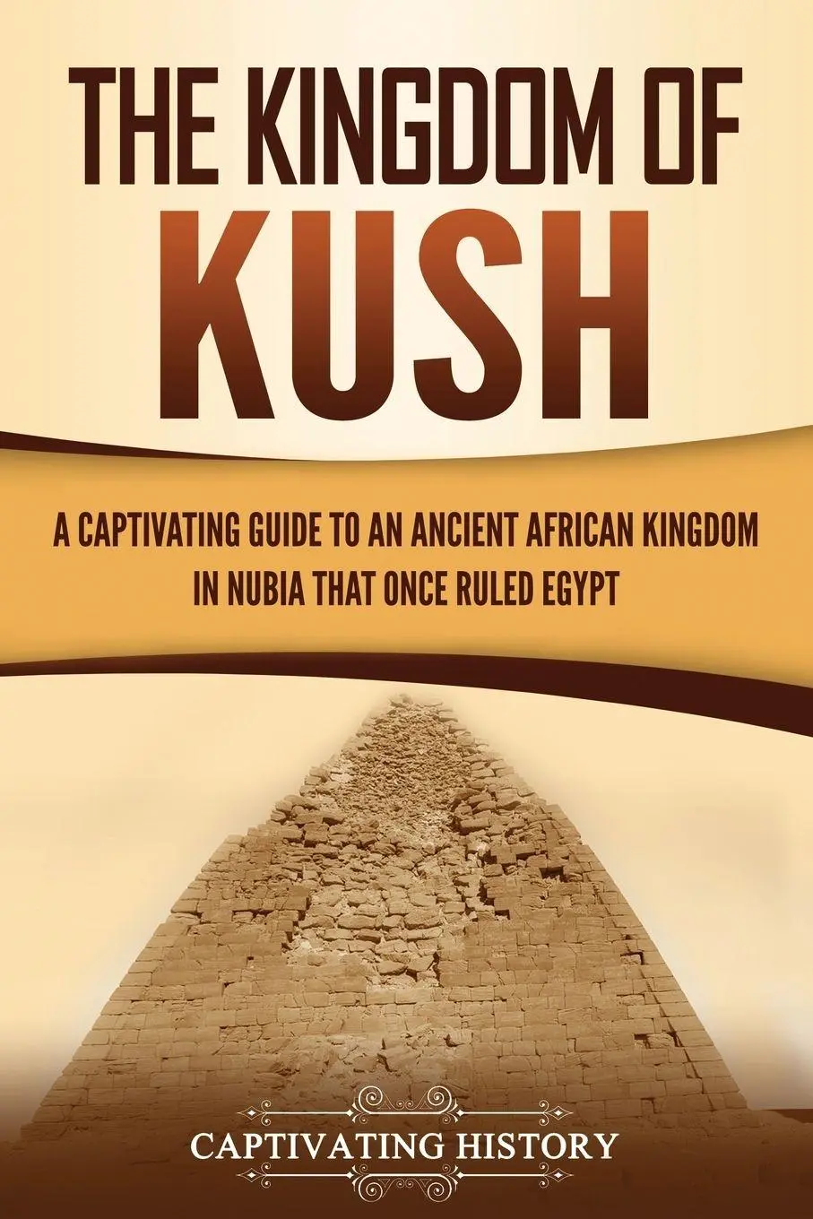 Cover: 9781647489021 | The Kingdom of Kush | Captivating History | Taschenbuch | Englisch