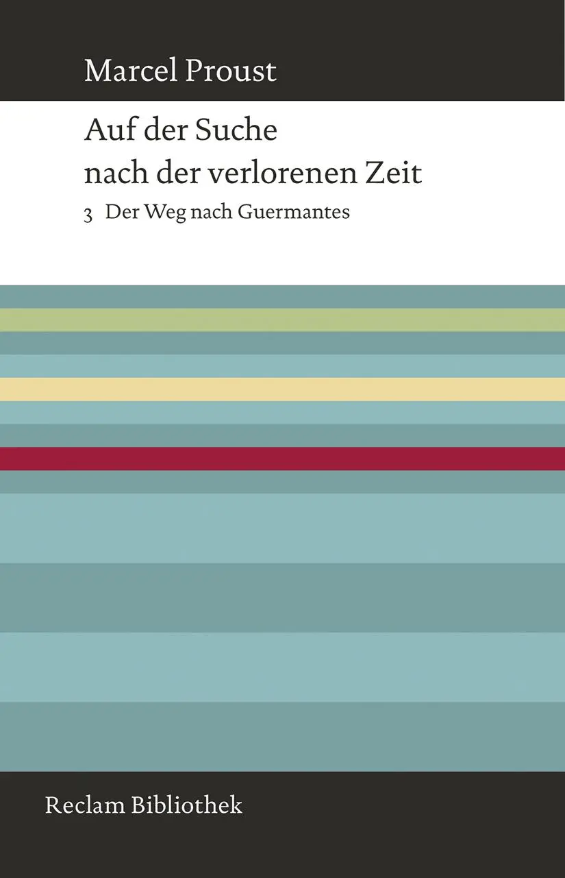 Cover: 9783150109021 | Auf der Suche nach der verlorenen Zeit. Band 3: Der Weg nach...