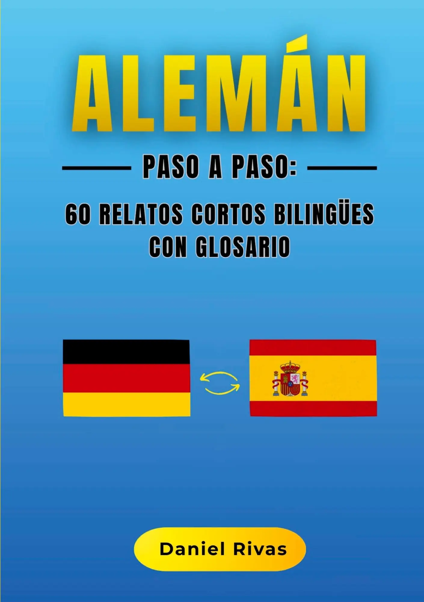 Cover: 9788413739021 | Alemán Paso a Paso: 60 Relatos Cortos Bilingües con Glosario | Rivas