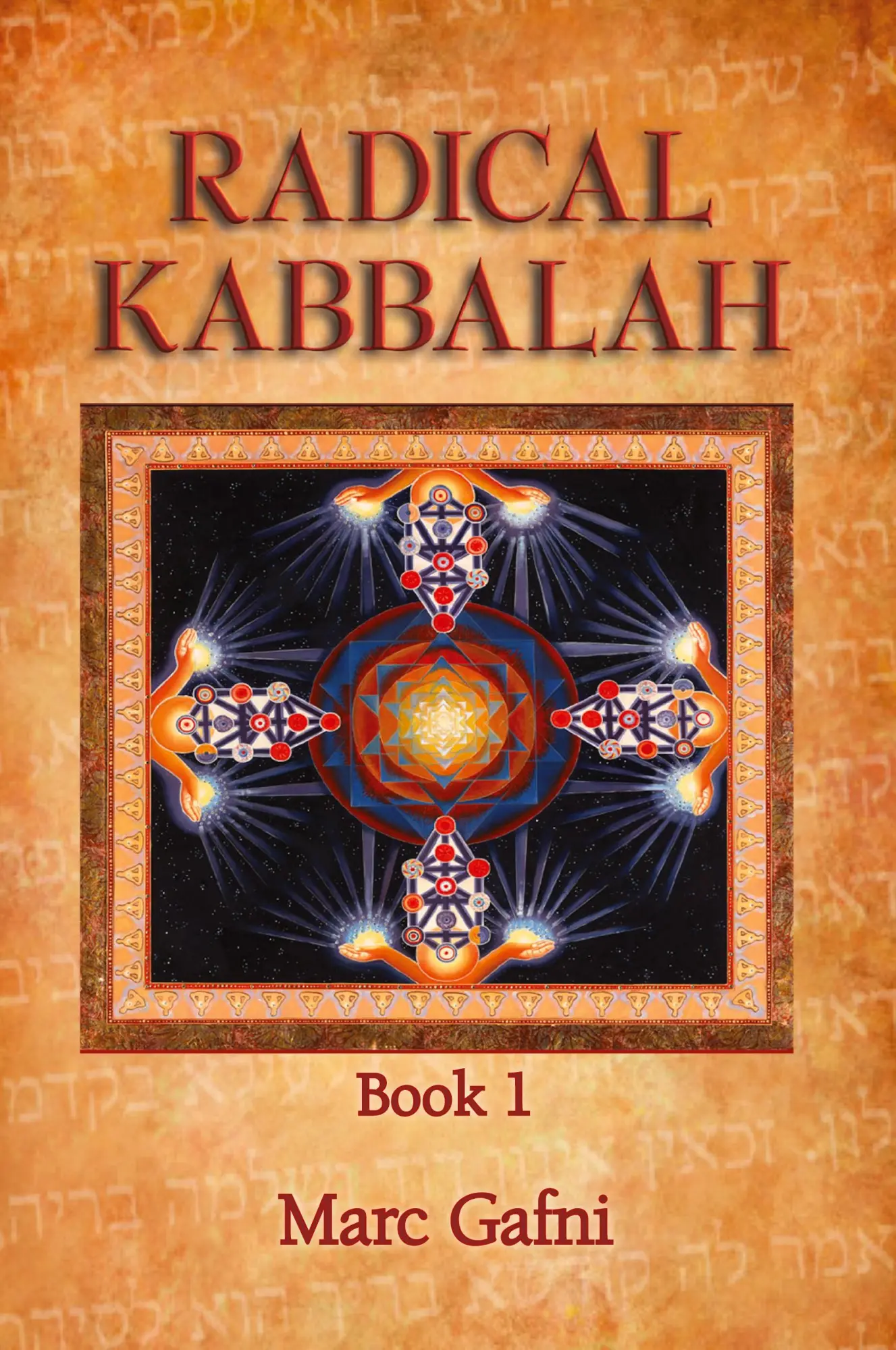 Cover: 9781495159121 | Radical Kabbalah Book 1 | Marc Gafni | Taschenbuch | Englisch | 2015
