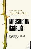 Cover: 9786256209121 | Narsisstlerden Özgürlüge | Iyilesme ve Güclenme Yolculugu | Burak Öge