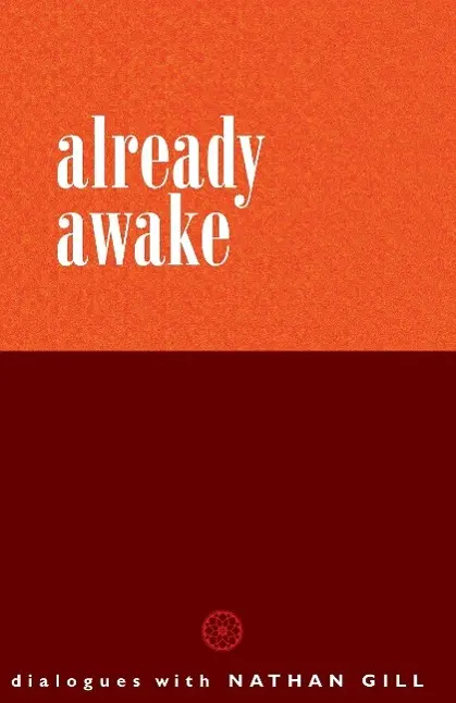 Cover: 9780954779221 | Already Awake | Nathan Gill | Taschenbuch | Kartoniert / Broschiert