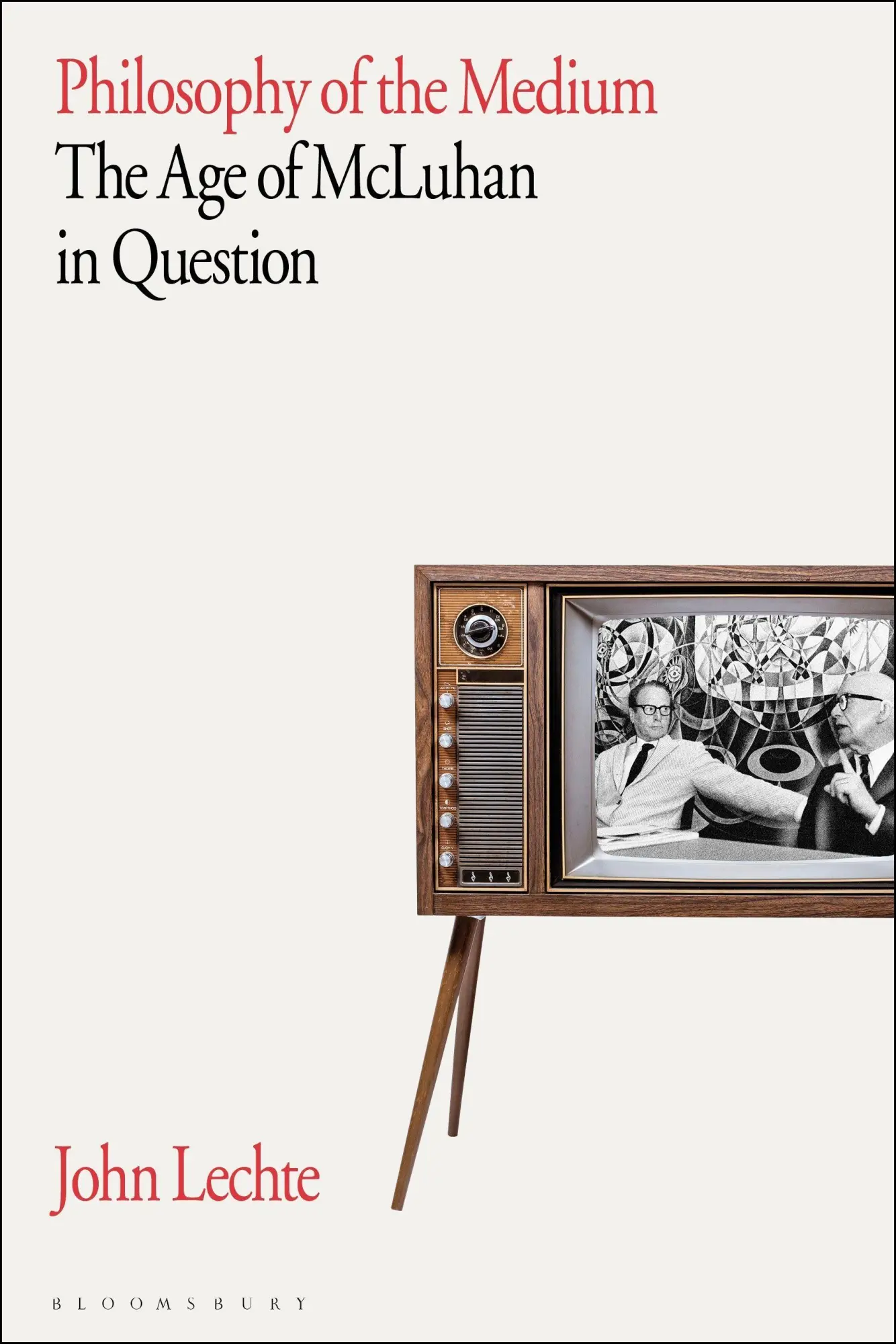 Cover: 9781350299221 | Philosophy of the Medium | The Age of McLuhan in Question | Lechte
