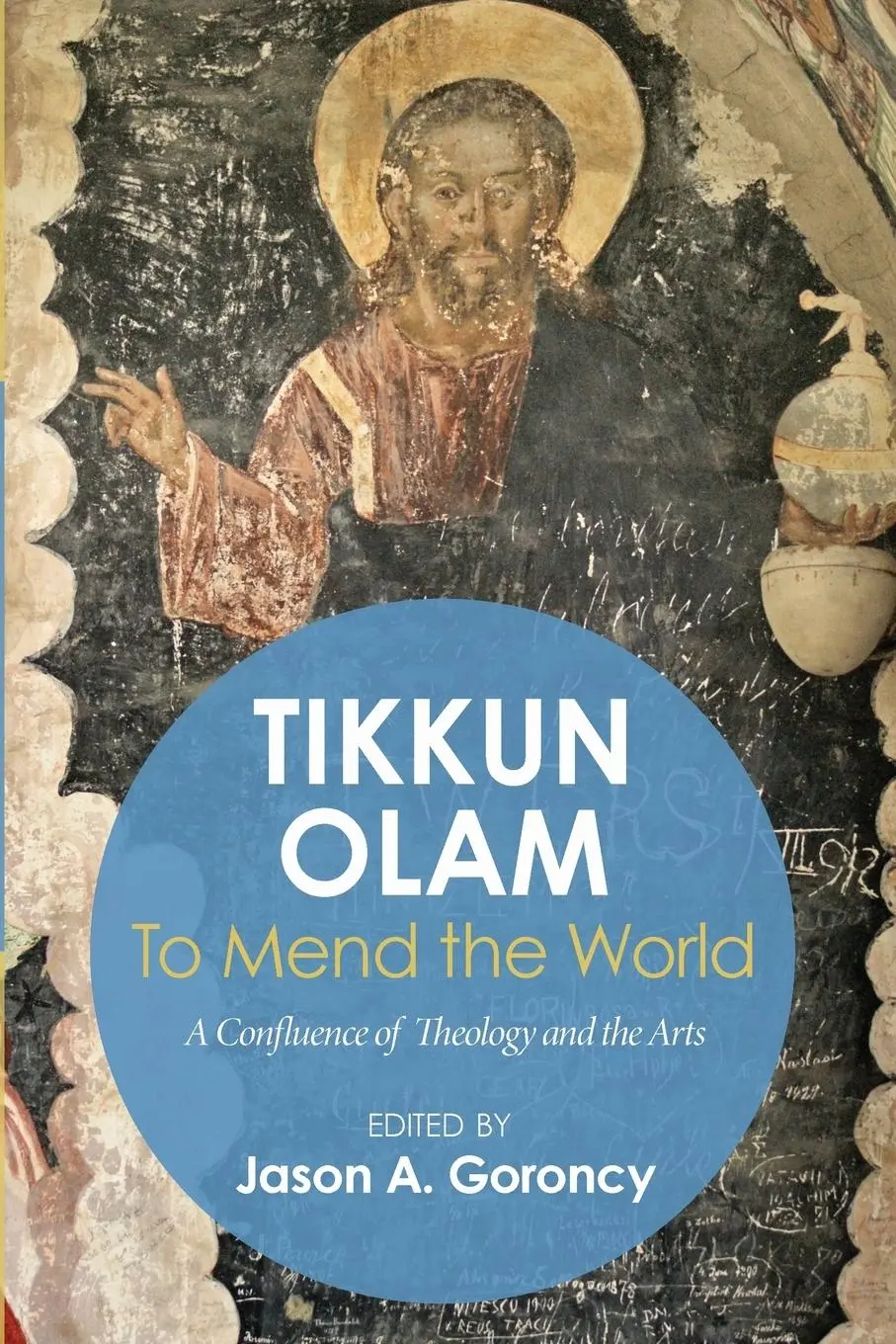 Cover: 9781610979221 | 'Tikkun Olam' -To Mend the World | Jason Goroncy | Taschenbuch | 2013