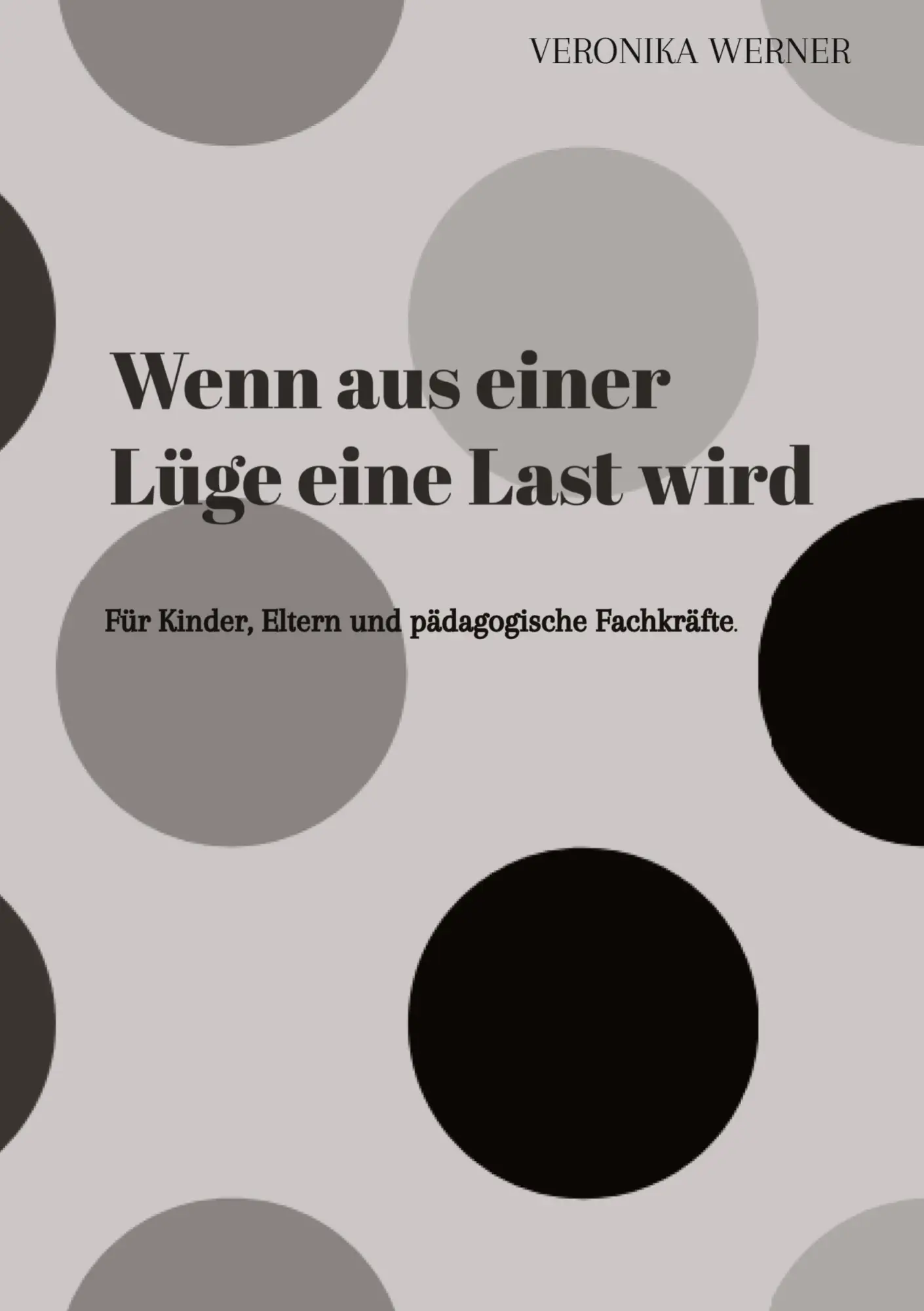 Wenn aus einer Lüge eine Last wird