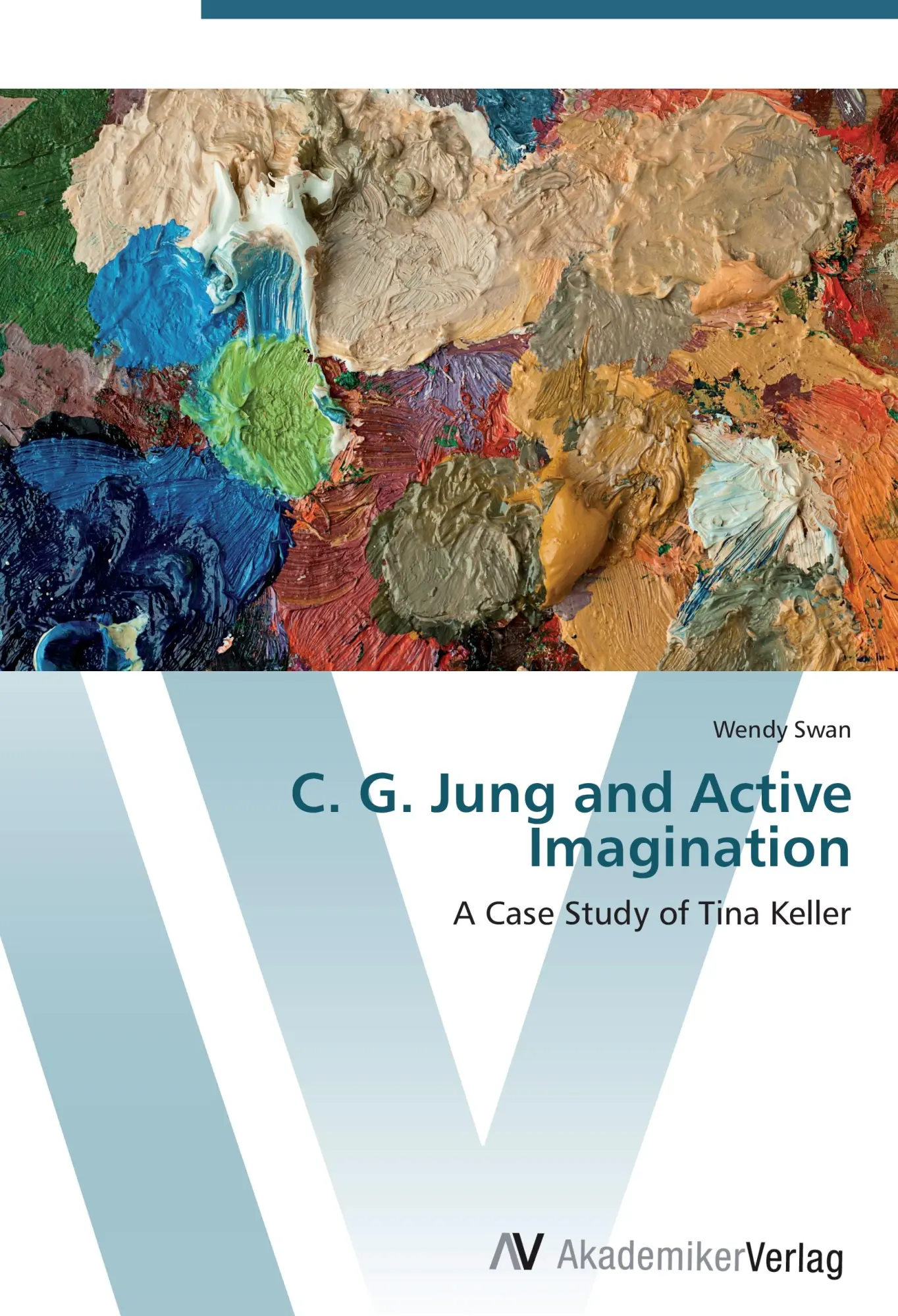 Cover: 9783639419221 | C. G. Jung and Active Imagination | A Case Study of Tina Keller | Swan