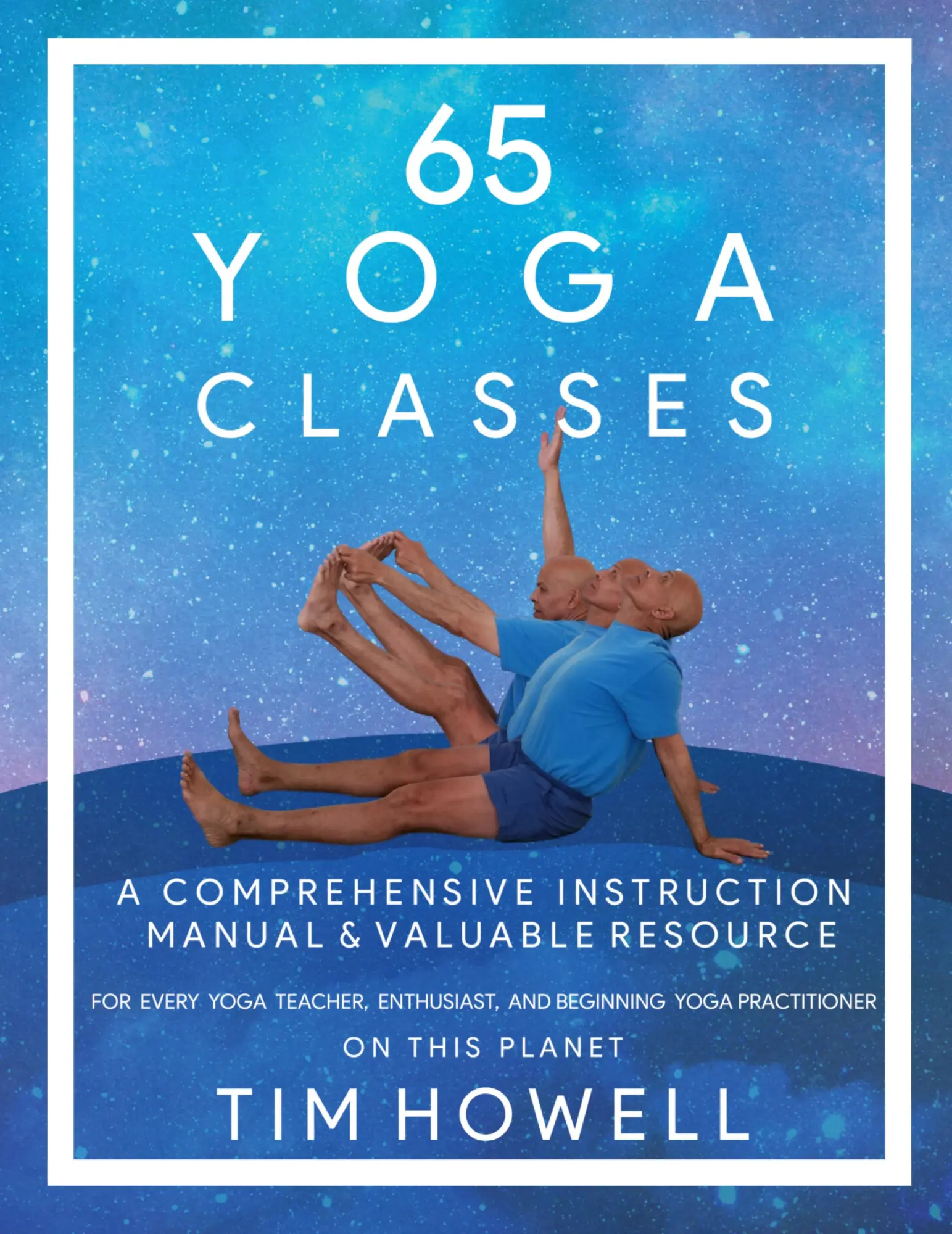 Cover: 9780578499321 | 65 Yoga Classes | Timothy Michael Howell | Taschenbuch | Englisch