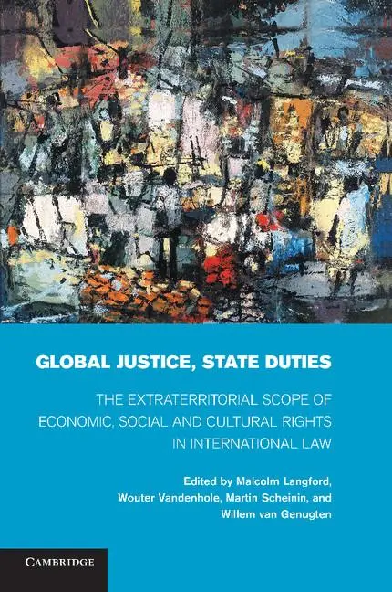 Cover: 9781107429321 | Global Justice, State Duties | Malcolm Langford (u. a.) | Taschenbuch
