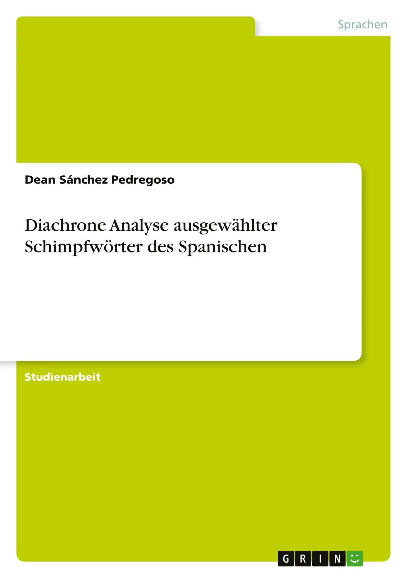 Cover: 9783389009321 | Diachrone Analyse ausgewählter Schimpfwörter des Spanischen | Buch