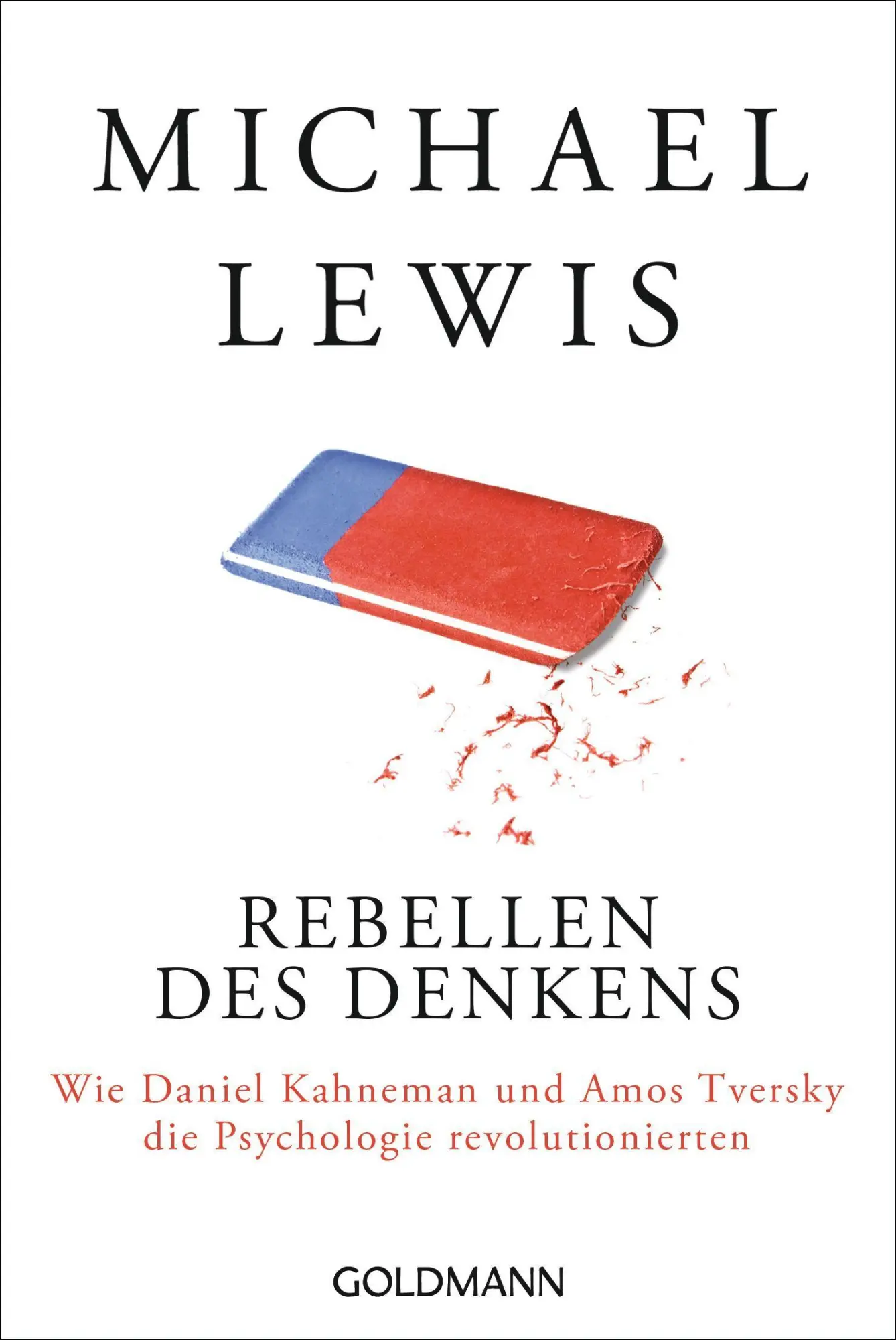 Cover: 9783442159321 | Rebellen des Denkens | Michael Lewis | Taschenbuch | 416 S. | Deutsch