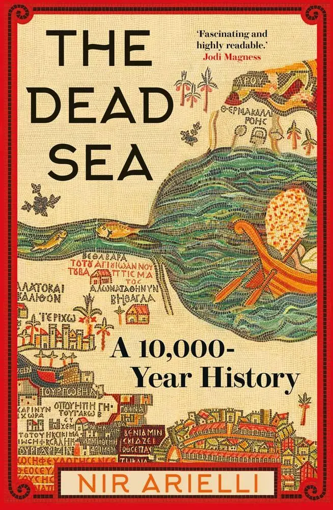 Cover: 9780300259421 | The Dead Sea | A 10,000 Year History | Nir Arielli | Buch | Englisch