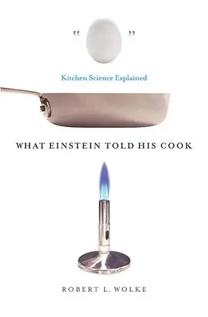 Cover: 9780393329421 | What Einstein Told His Cook | Kitchen Science Explained | Wolke | Buch